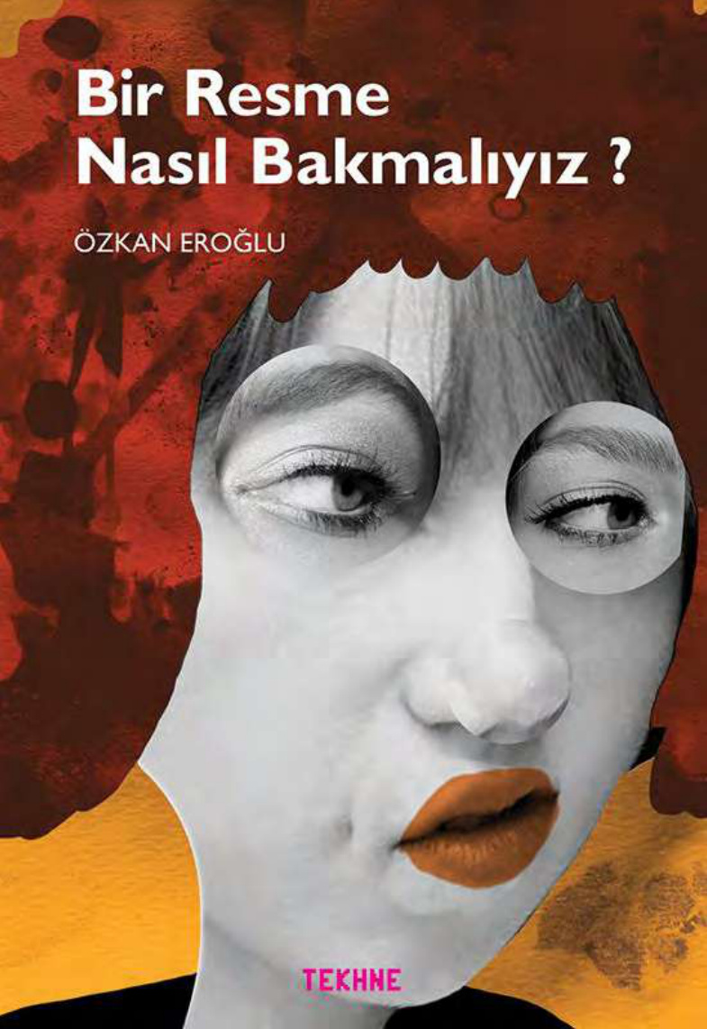 Bir Resme Nasıl Bakmalıyız PDF İndir – Özkan Eroğlu