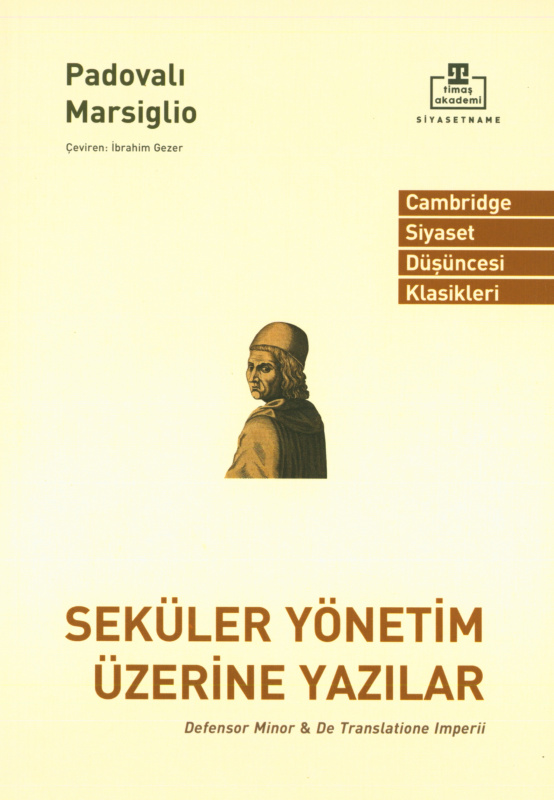 Seküler Yönetim Üzerine Yazılar PDF İndir - Padovalı Marsiglio 10 Seküler Yönetim Üzerine Yazılar PDF İndir – Padovalı Marsiglio