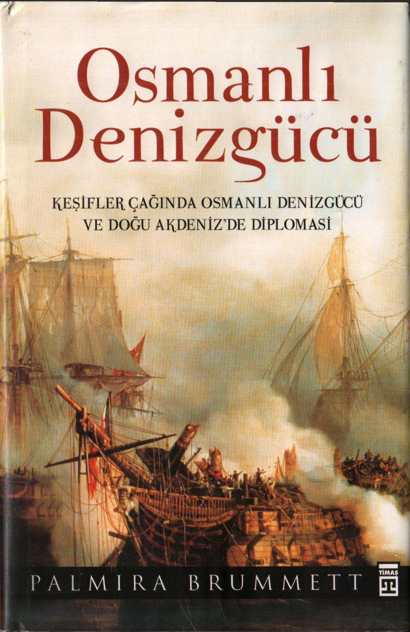 Osmanlı Denizgücü PDF İndir – Palmira Brummett