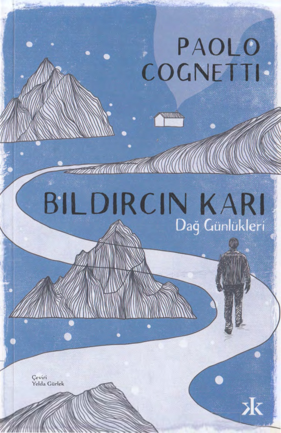 Bıldırcın Karı: Dağ Günlükleri PDF İndir – Paolo Cognetti