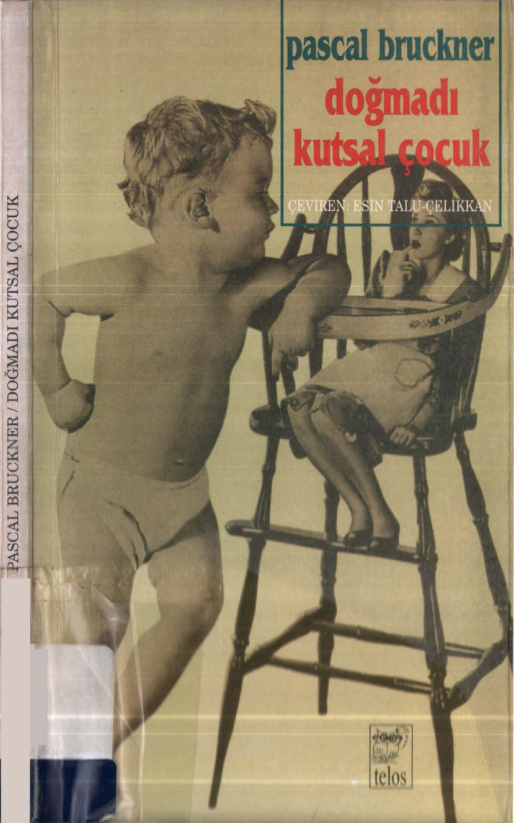 Doğmadı Kutsal Çocuk PDF İndir – Pascal Bruckner