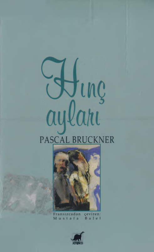 Hınç Ayları PDF İndir – Pascal Bruckner
