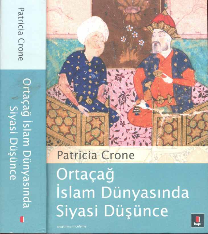 Ortaçağ İslam Dünyasında Siyasi Düşünce PDF İndir – Patricia Crone