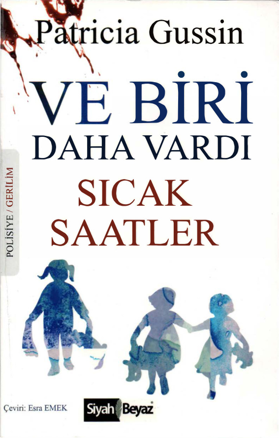 Ve Biri Daha Vardı Sıcak Saatler PDF İndir – Patricia Gussin