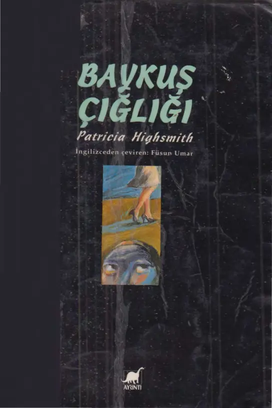 Baykuş Çığlığı PDF İndir – Patricia Highsmith