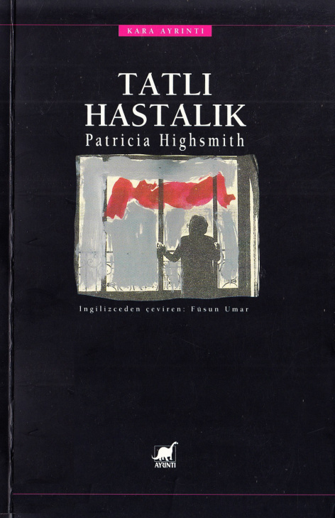 Tatlı Hastalık PDF İndir – Patricia Highsmith