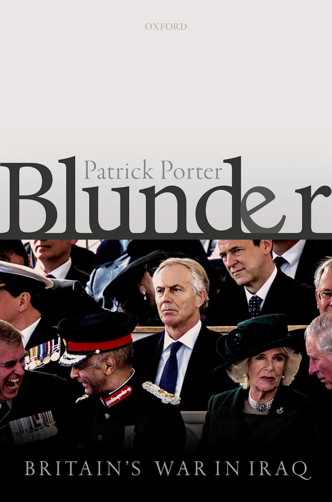 Blunder: Britain’s War in Iraq PDF İndir – Patrick Porter