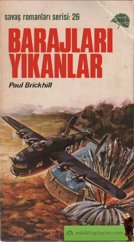 Barajları Yıkanlar PDF İndir - Paul Brickhill 1 Barajları Yıkanlar PDF İndir – Paul Brickhill
