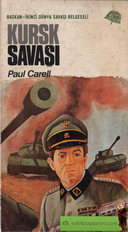 Paul Carell Kursk Savaşı Başkan Yayınları Kitap Kapağı