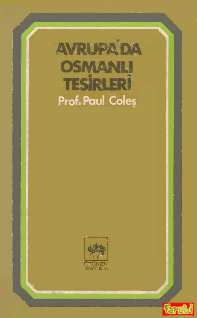 Avrupada Osmanlı Tesirleri PDF İndir – Paul Coles