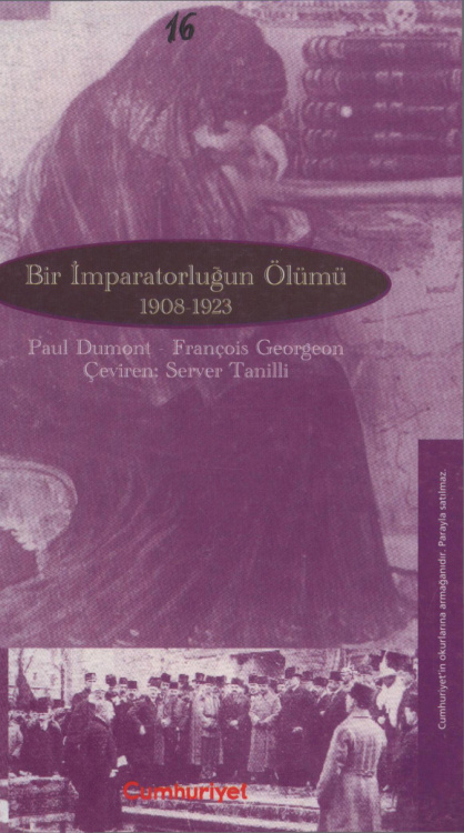 Bir İmparatorluğun Ölümü 1908-1923 PDF İndir – Paul Dumont, François Georgeon