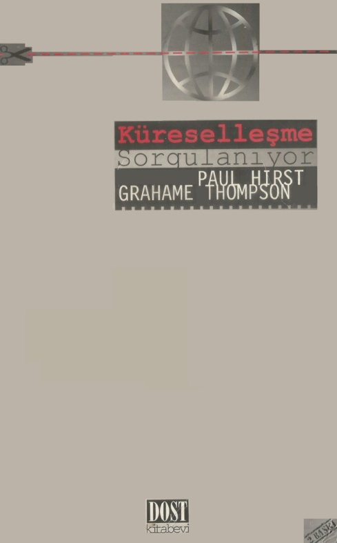 Küreselleşme Sorgulanıyor PDF İndir – Paul Hirst, Grahame Thompson