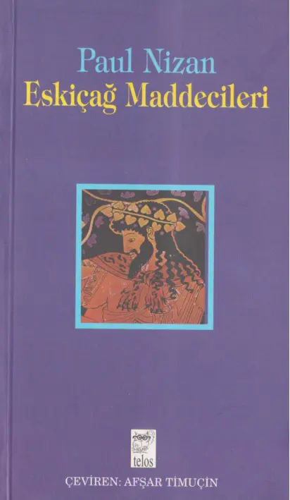 Eskiçağ Maddecileri PDF İndir - Paul Nizan 1 Paul Nizan Eskiçağ Maddecileri Telos Yayınları Kitap Kapağı
