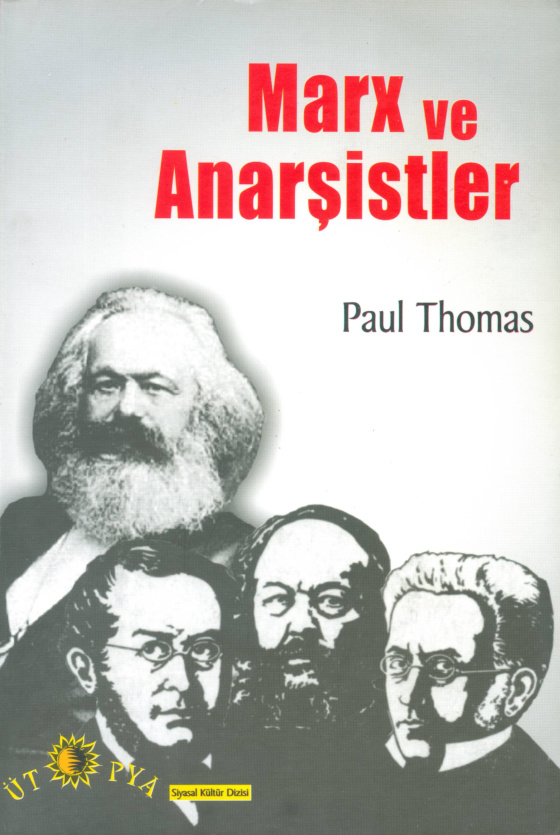 Marks ve Anarşistler PDF İndir – Paul Thomas