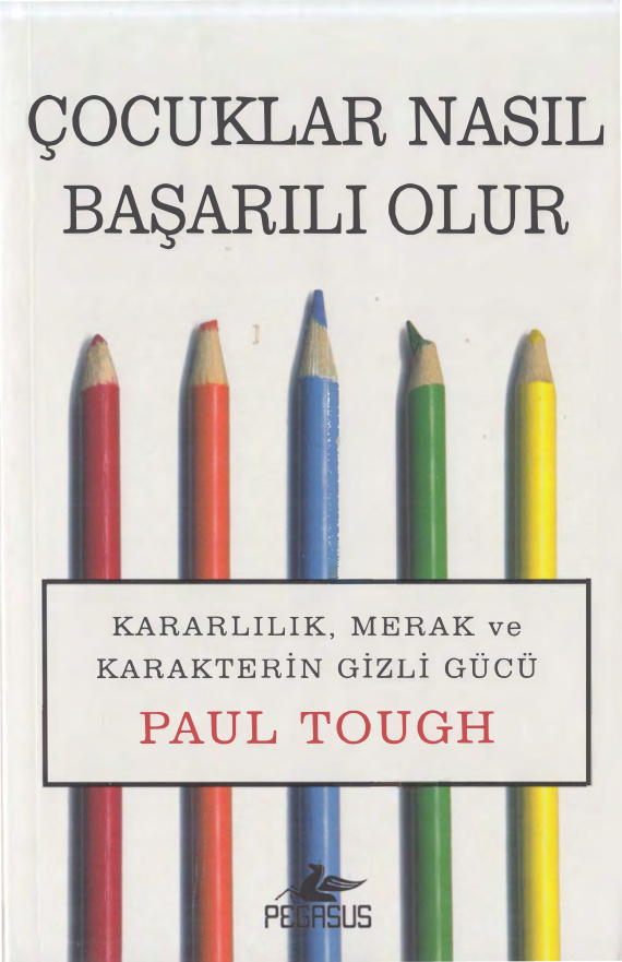 Çocuklar Nasıl Başarılı Olur PDF İndir – Paul Tough
