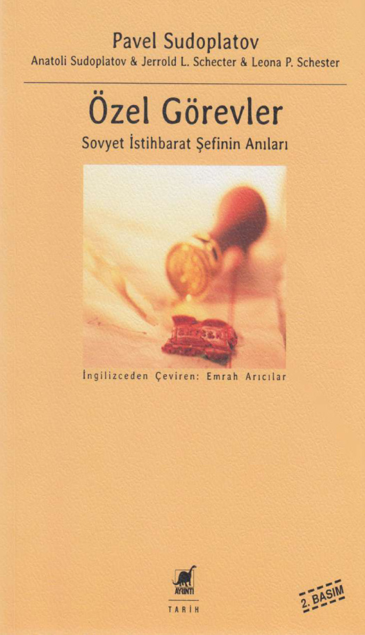 Özel Görevler: Sovyet İstihbarat Şefinin Anıları PDF İndir – Pavel Sudoplatov