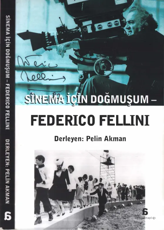 Sinema İçin Doğmuşum: Federico Fellini PDF İndir – Pelin Akman