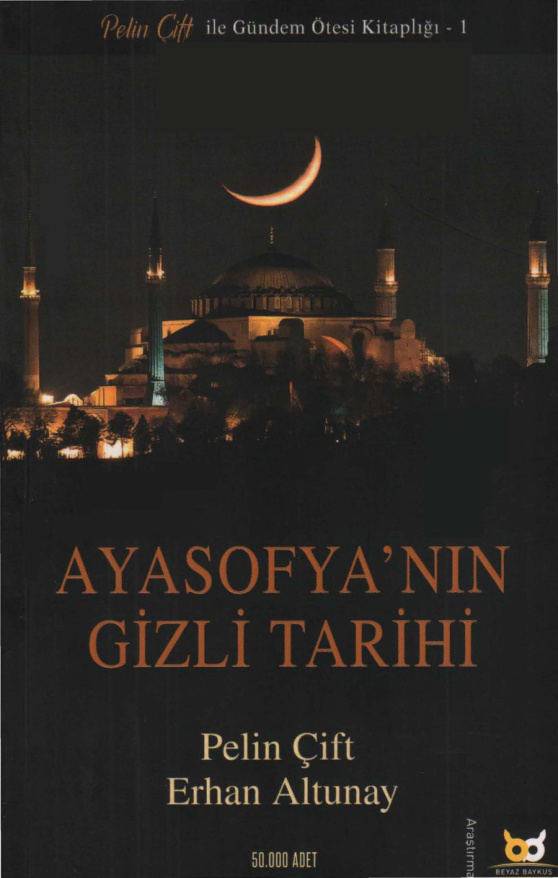 Ayasofyanın Gizli Tarihi PDF İndir – Pelin Çift