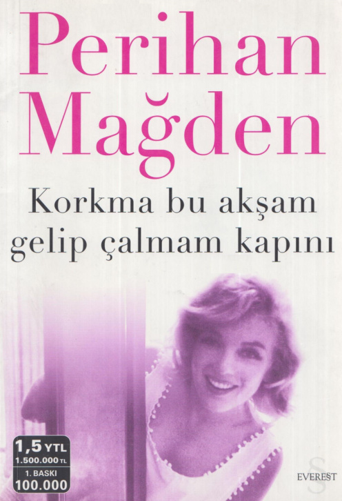 Korkma Bu Akşam Gelip Çalmam Kapını PDF İndir – Perihan Mağden