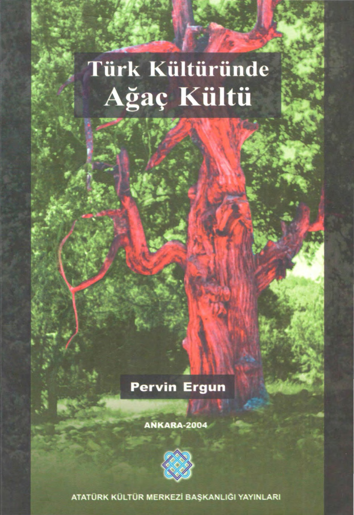 Türk Kültüründe Ağaç Kültü PDF İndir – Pervin Ergün