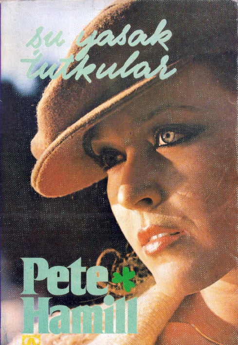 Şu Yasak Tutkular PDF İndir – Pete Hamill