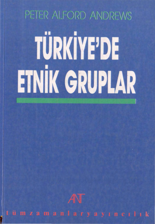 Türkiyede Etnik Gruplar PDF İndir – Peter Alford Andrews