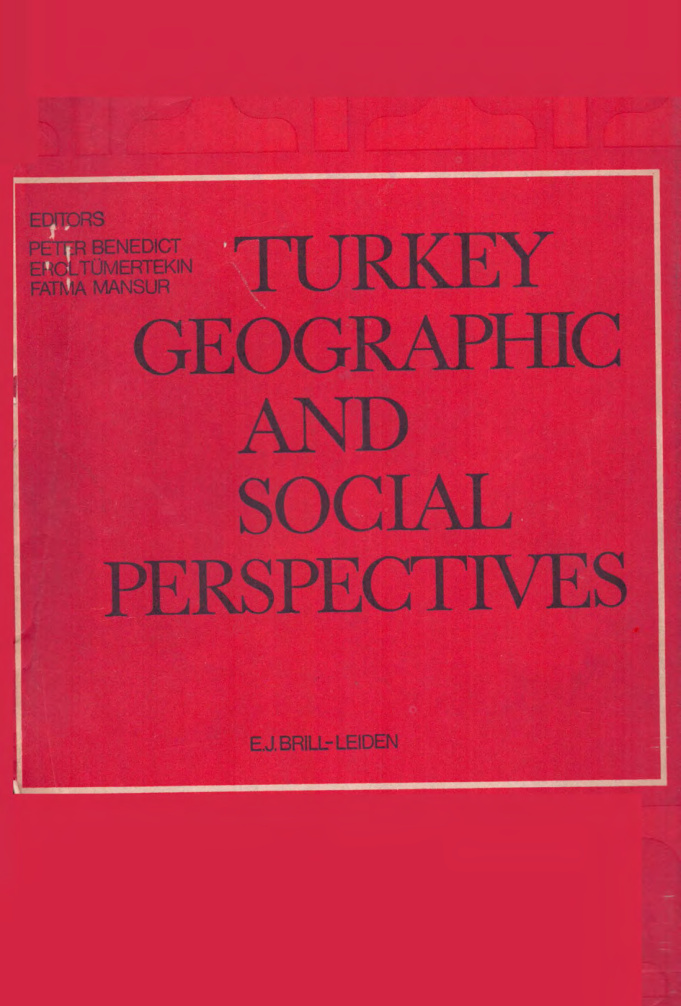 Turkey: Geographic and Social Perspectives PDF İndir – Peter Benedict vd.