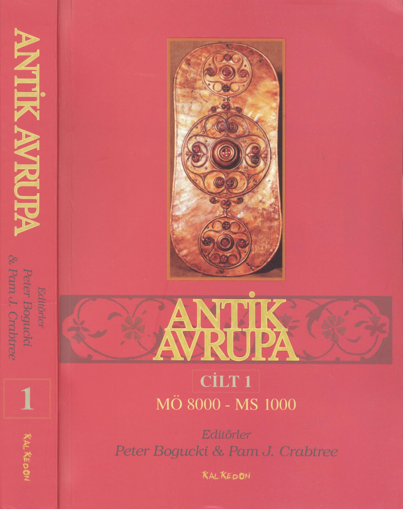 Antik Avrupa: Cilt I PDF İndir – Peter Bogucki, Pam J. Crabtree