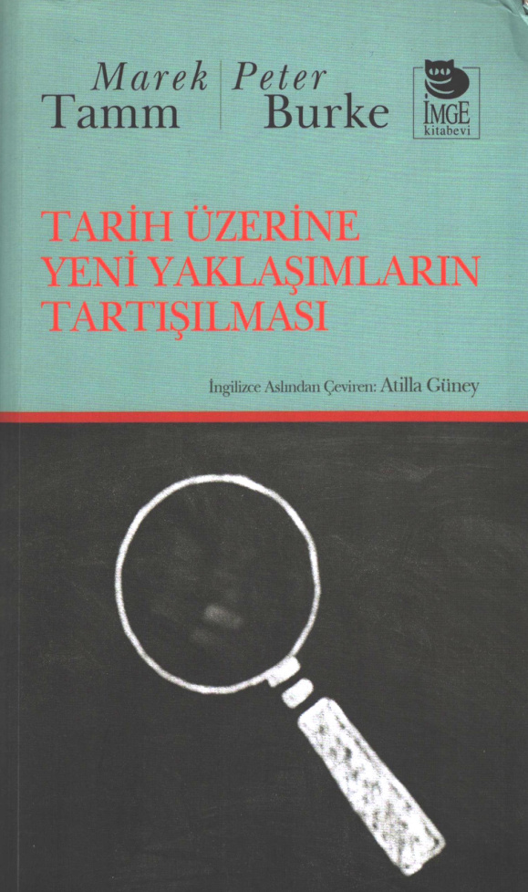 Tarih Üzerine Yeni Yaklaşımların Tartışılması PDF İndir – Peter Burke, Marek Tamm