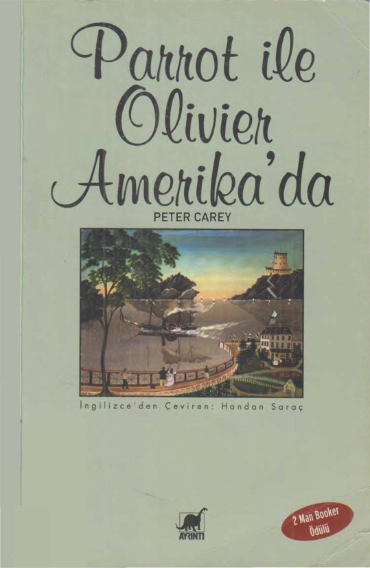 Parrot ile Olivier Amerika’da PDF İndir – Peter Carey