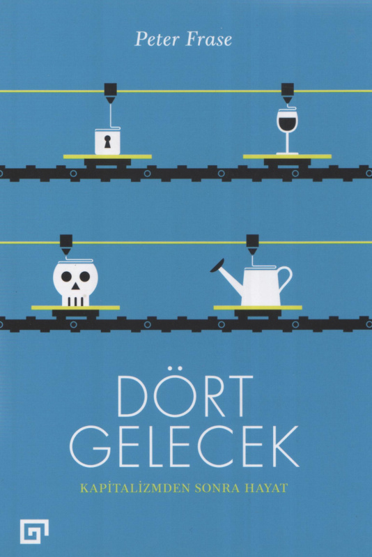 Dört Gelecek PDF İndir – Peter Frase