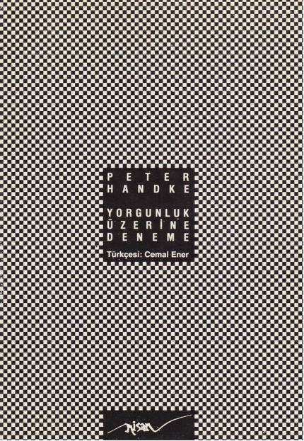 Yorgunluk Üzerine Deneme PDF İndir – Peter Handke