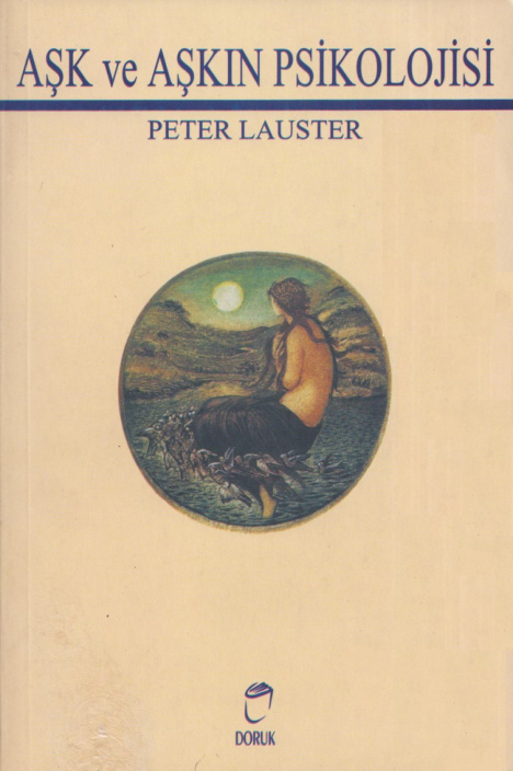 Aşk ve Aşkın Psikolojisi PDF İndir – Peter Lauster