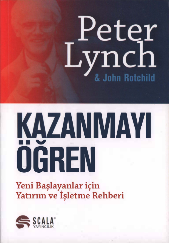 Kazanmayı Öğren PDF İndir – Peter Lynch, John Rothchild
