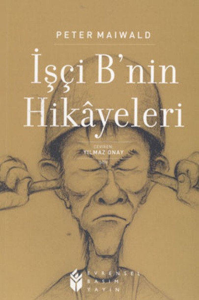 İşçi B’nin Hikayeleri PDF İndir – Peter Maiwald
