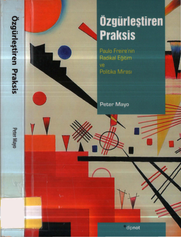 Özgürleştiren Praksis PDF İndir – Peter Mayo