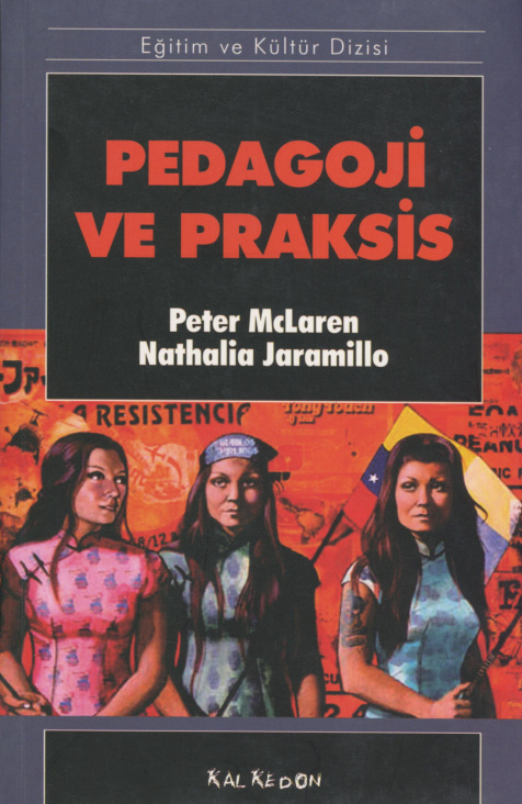 Pedagoji ve Praksis PDF İndir – Peter McLaren, Nathalia Jaramillo