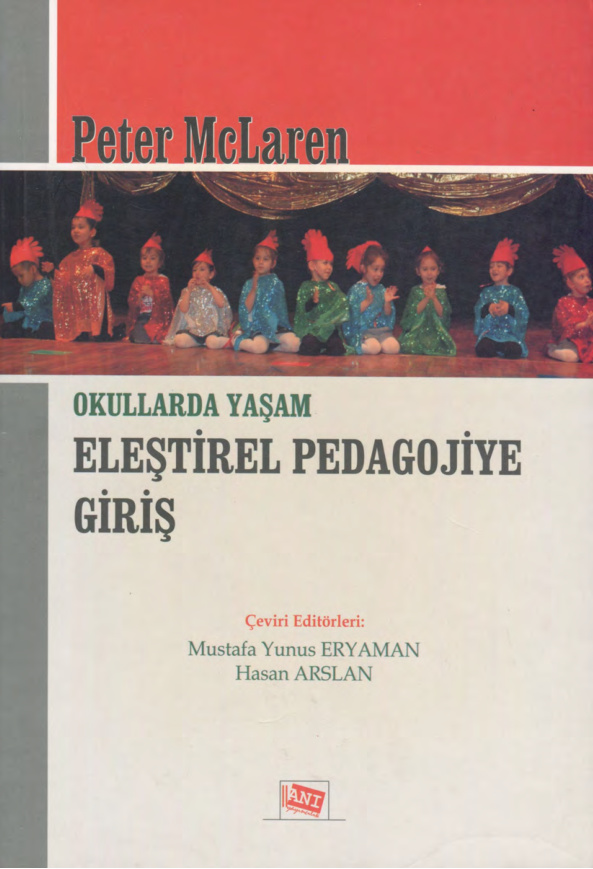 Okullarda Yaşam: Eleştirel Pedagojiye Giriş PDF İndir – Peter McLaren