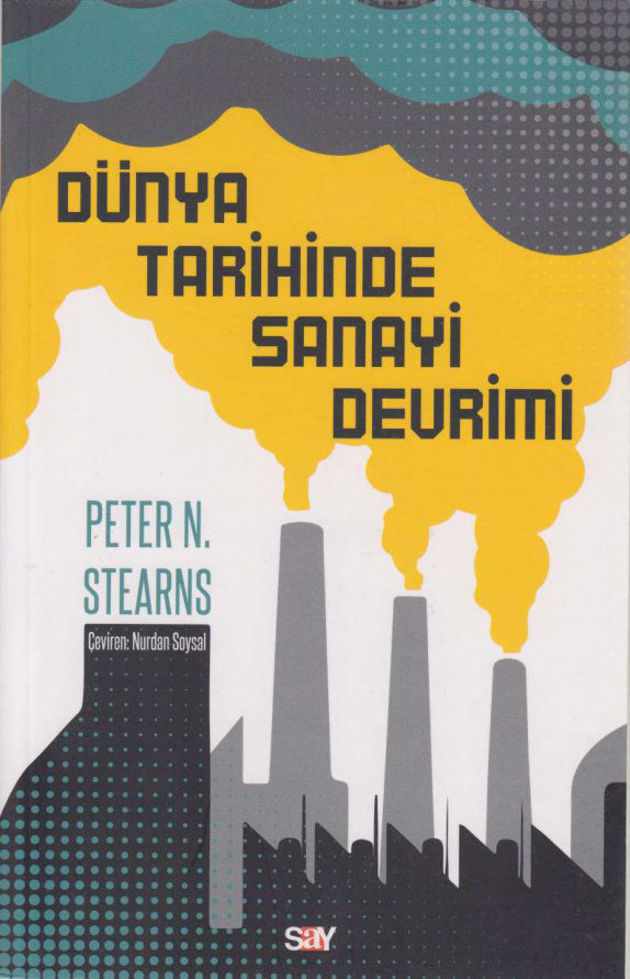 Dünya Tarihinde Sanayi Devrimi PDF İndir – Peter N. Stearns