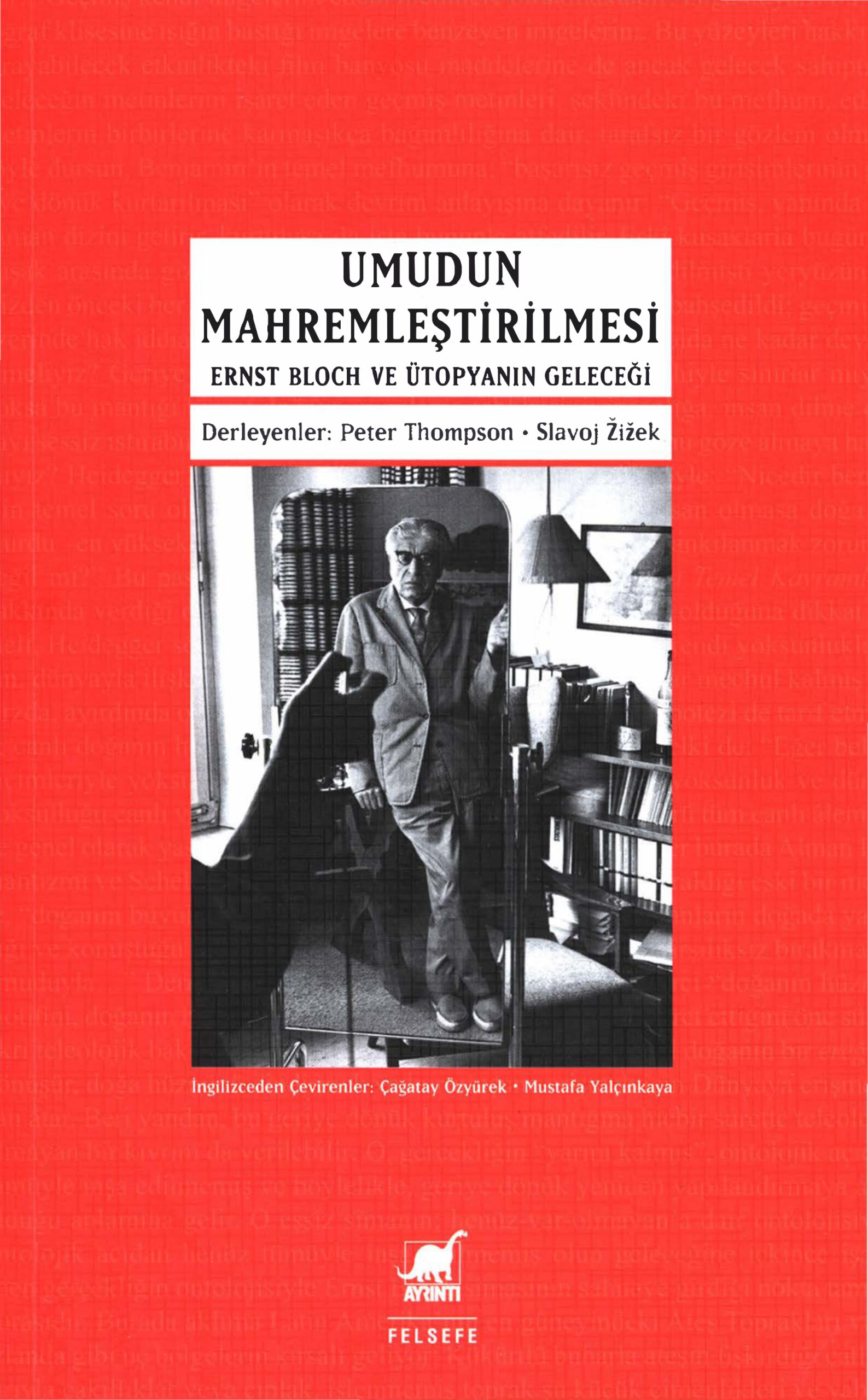 Umudun Mahremleştirilmesi PDF İndir – Peter Thomson, Slavoj Zizek