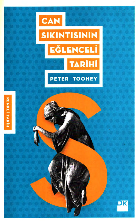 Can Sıkıntısının Eğlenceli Tarihi PDF İndir – Peter Toohey