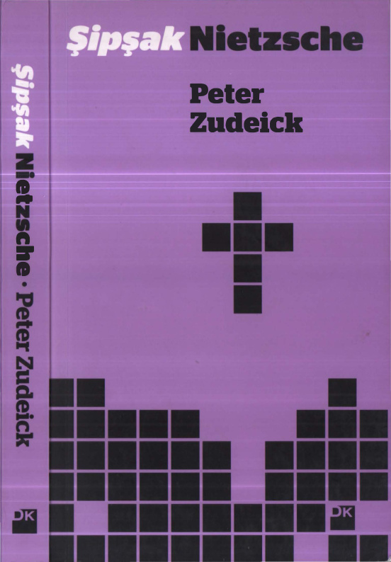 Şipşak Nietzsche PDF İndir – Peter Zudeick