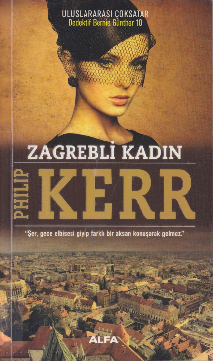 Zagrebli Kadın (8. Sayfa Eksik) PDF İndir – Philip Kerr