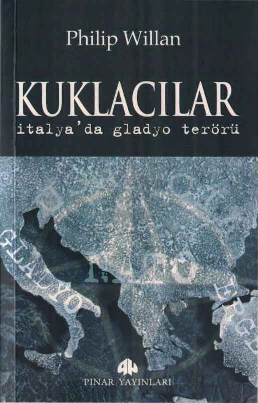 Kuklacılar: İtalya’da Gladyo Terörü PDF İndir – Philip Willan