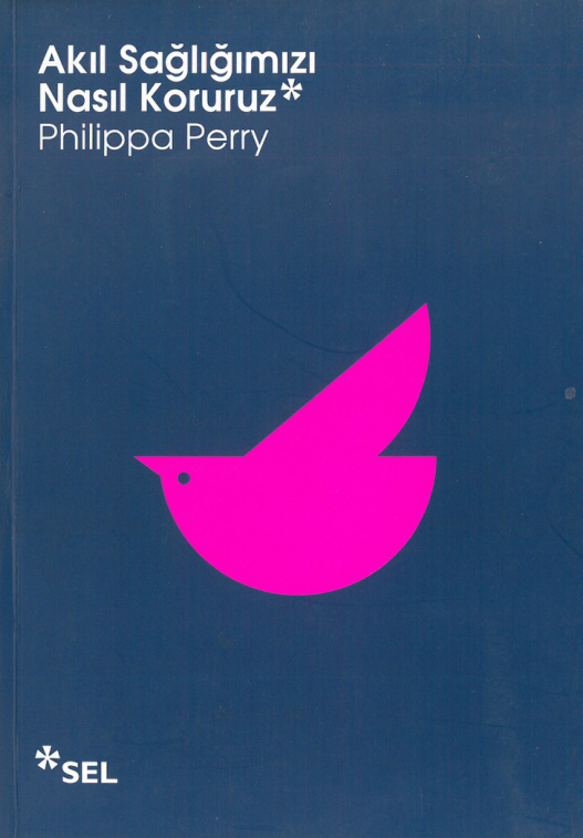 Akıl Sağlığımızı Nasıl Koruruz PDF İndir – Philippa Perry