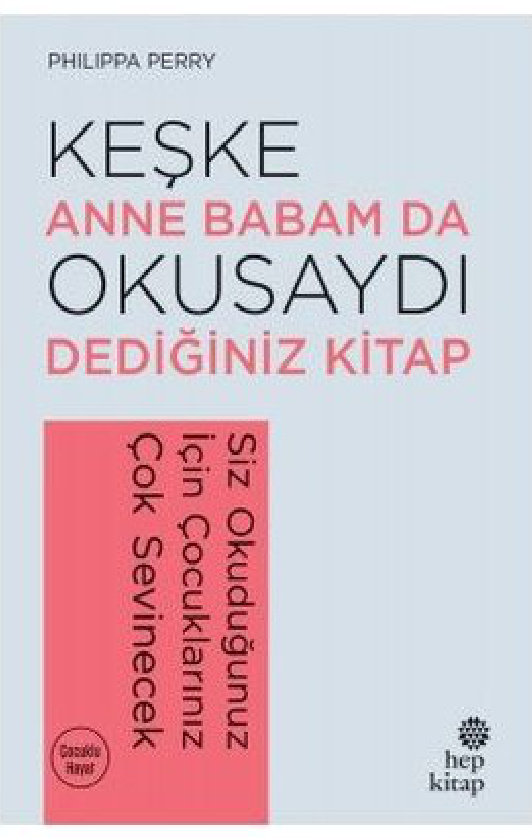 Keşke Anne Babam Da Okusaydı Dediğiniz Kitap PDF İndir – Philippa Perry
