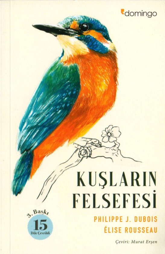 Kuşların Felsefesi PDF İndir – Philippe J. Dubois – Elise Rousseau