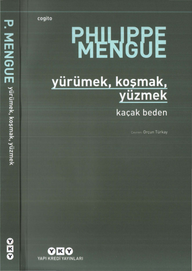 Yürümek Koşmak Yüzmek PDF İndir – Philippe Mengue