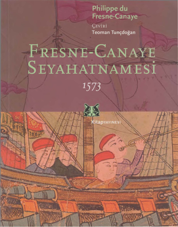 Fresne Canaye Seyahatnamesi 1573 PDF İndir – Philippe du Fresne Canaye