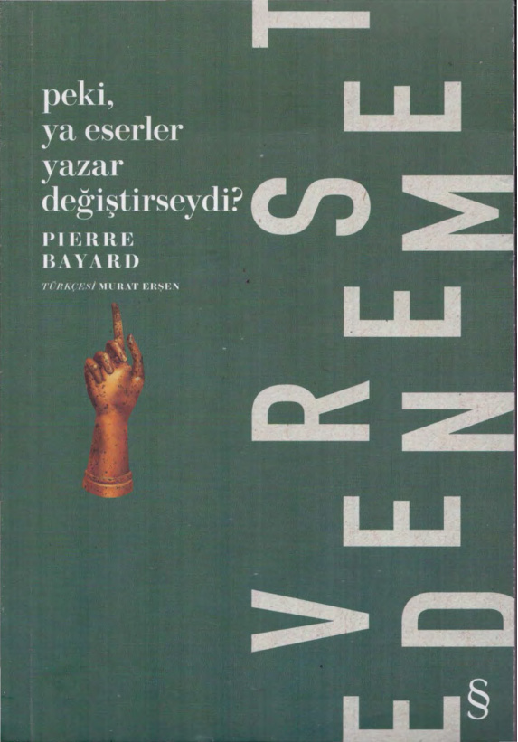 Peki ya eserler Yazar Değiştirseydi PDF İndir – Pierre Bayard